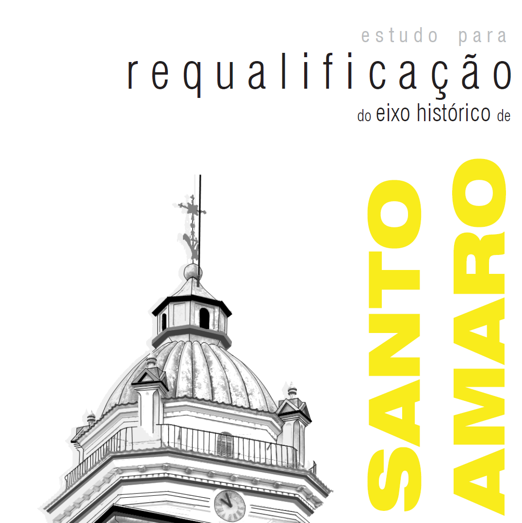 estudo para requalificação do eixo histórico de santo amaro (2014)